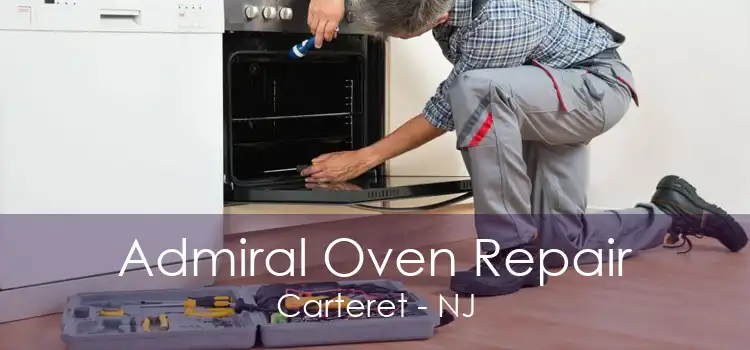 Admiral Oven Repair Carteret - NJ