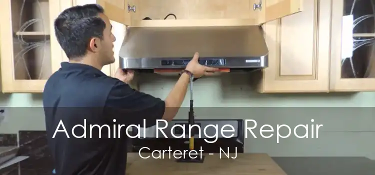 Admiral Range Repair Carteret - NJ