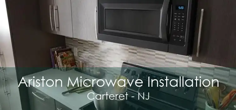 Ariston Microwave Installation Carteret - NJ