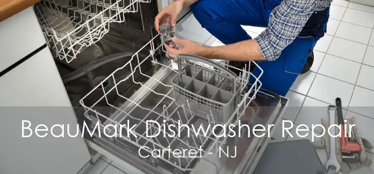 BeauMark Dishwasher Repair Carteret - NJ