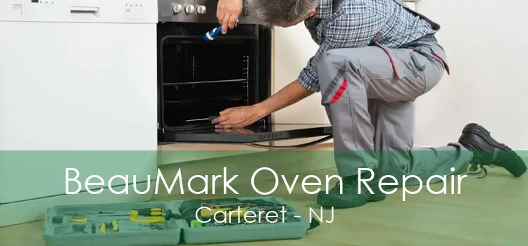 BeauMark Oven Repair Carteret - NJ