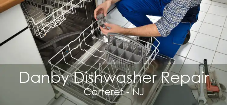 Danby Dishwasher Repair Carteret - NJ