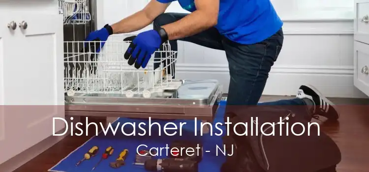 Dishwasher Installation Carteret - NJ