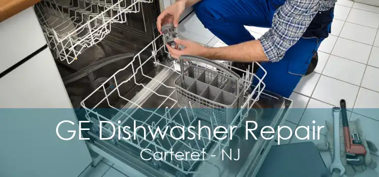 GE Dishwasher Repair Carteret - NJ