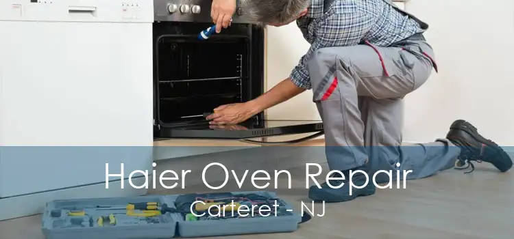 Haier Oven Repair Carteret - NJ