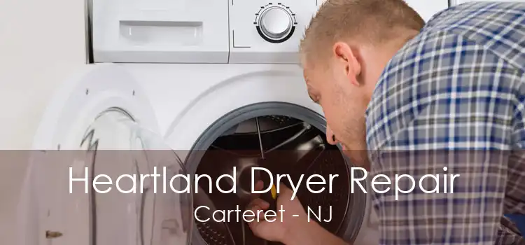 Heartland Dryer Repair Carteret - NJ