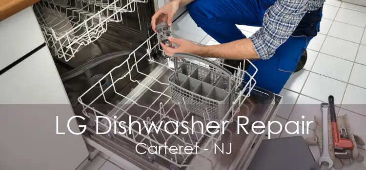 LG Dishwasher Repair Carteret - NJ