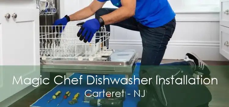 Magic Chef Dishwasher Installation Carteret - NJ