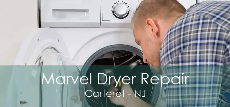 Marvel Dryer Repair Carteret - NJ