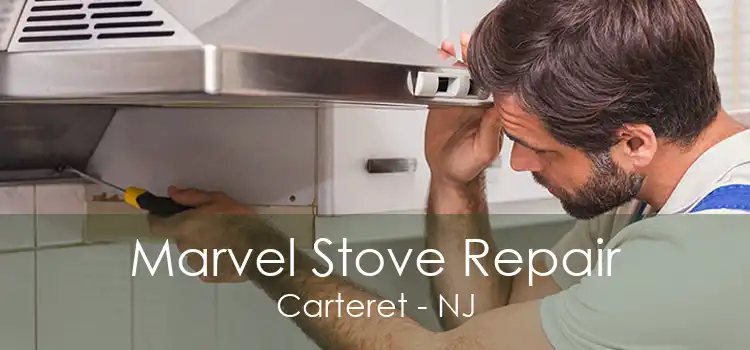 Marvel Stove Repair Carteret - NJ