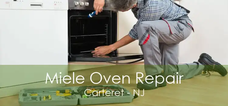 Miele Oven Repair Carteret - NJ