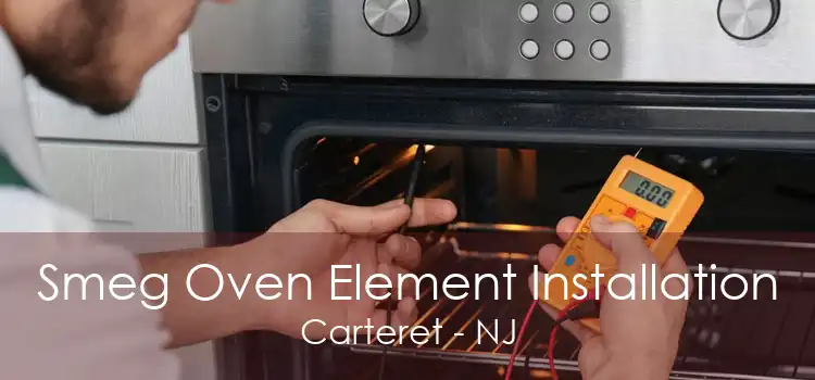 Smeg Oven Element Installation Carteret - NJ