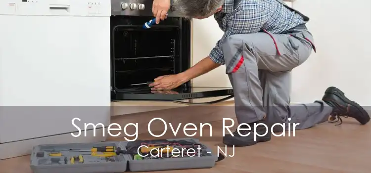 Smeg Oven Repair Carteret - NJ