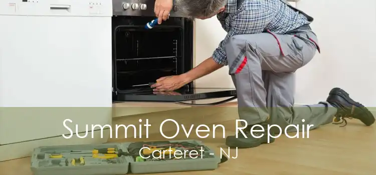 Summit Oven Repair Carteret - NJ