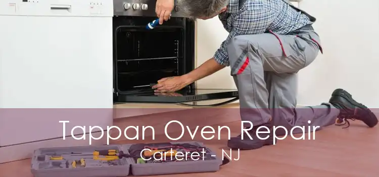 Tappan Oven Repair Carteret - NJ